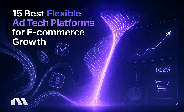 flexible ad tech platform for diverse needs