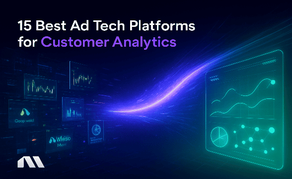 ad tech platform for customer analytics