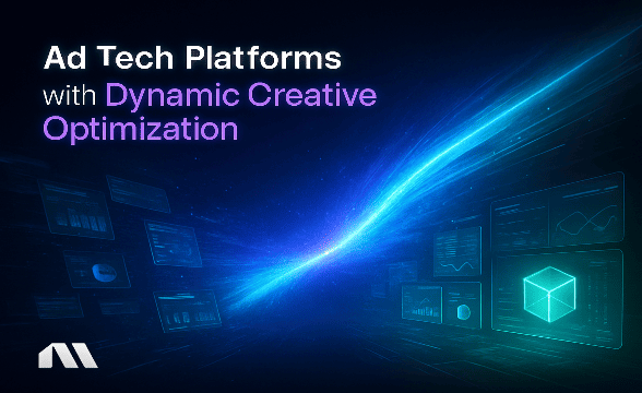 ad tech platform with dynamic creative optimization