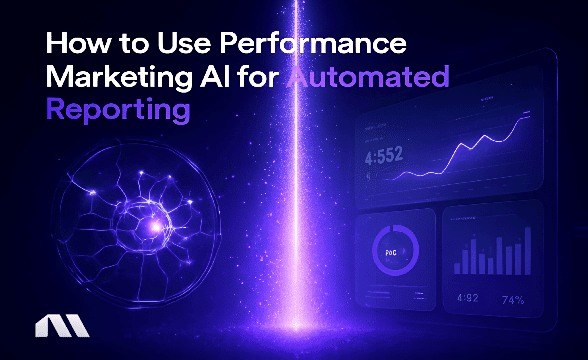performance marketing AI for automated reporting