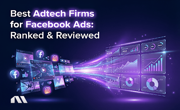 top adtech firms for facebook ads