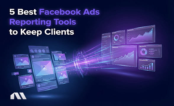 facebook ads reporting tools for agencies
