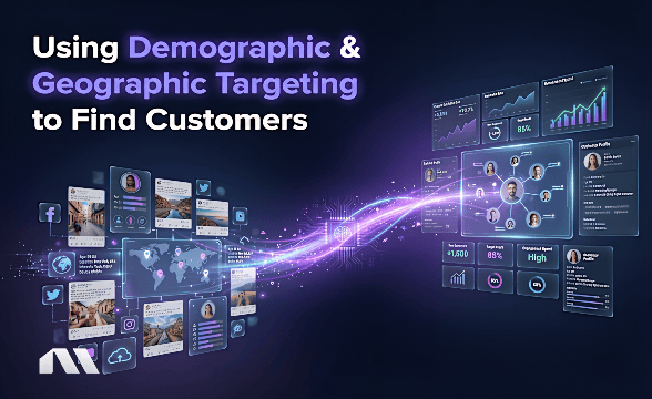 demographic and geographic targeting