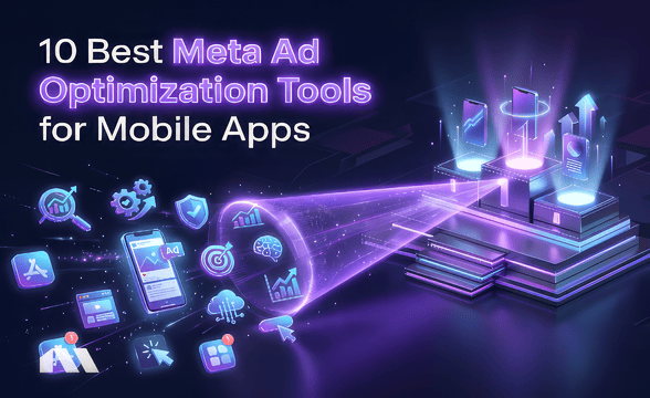 meta ad optimization tools for mobile apps