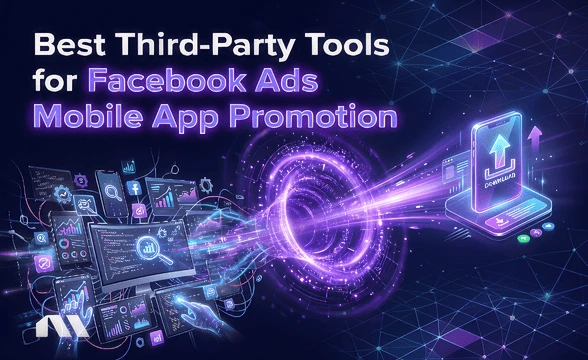 best third party tools for facebook ads mobile app promotion