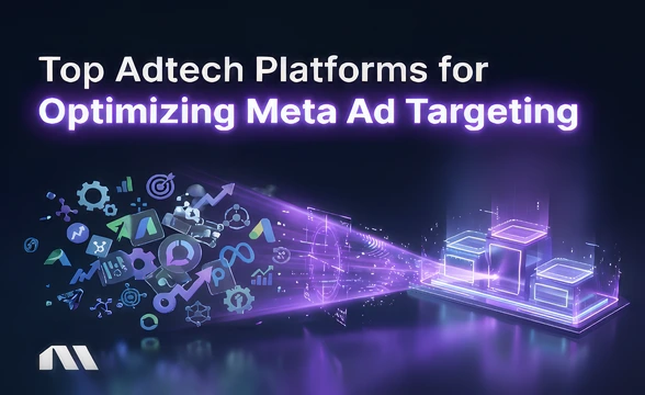 top adtech platforms optimizing facebook meta ad targeting