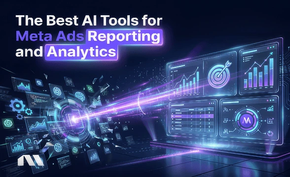 best AI tools for Meta Ads reporting and analytics
