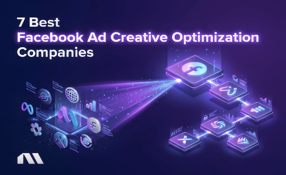 best Facebook ad creative optimization companies
