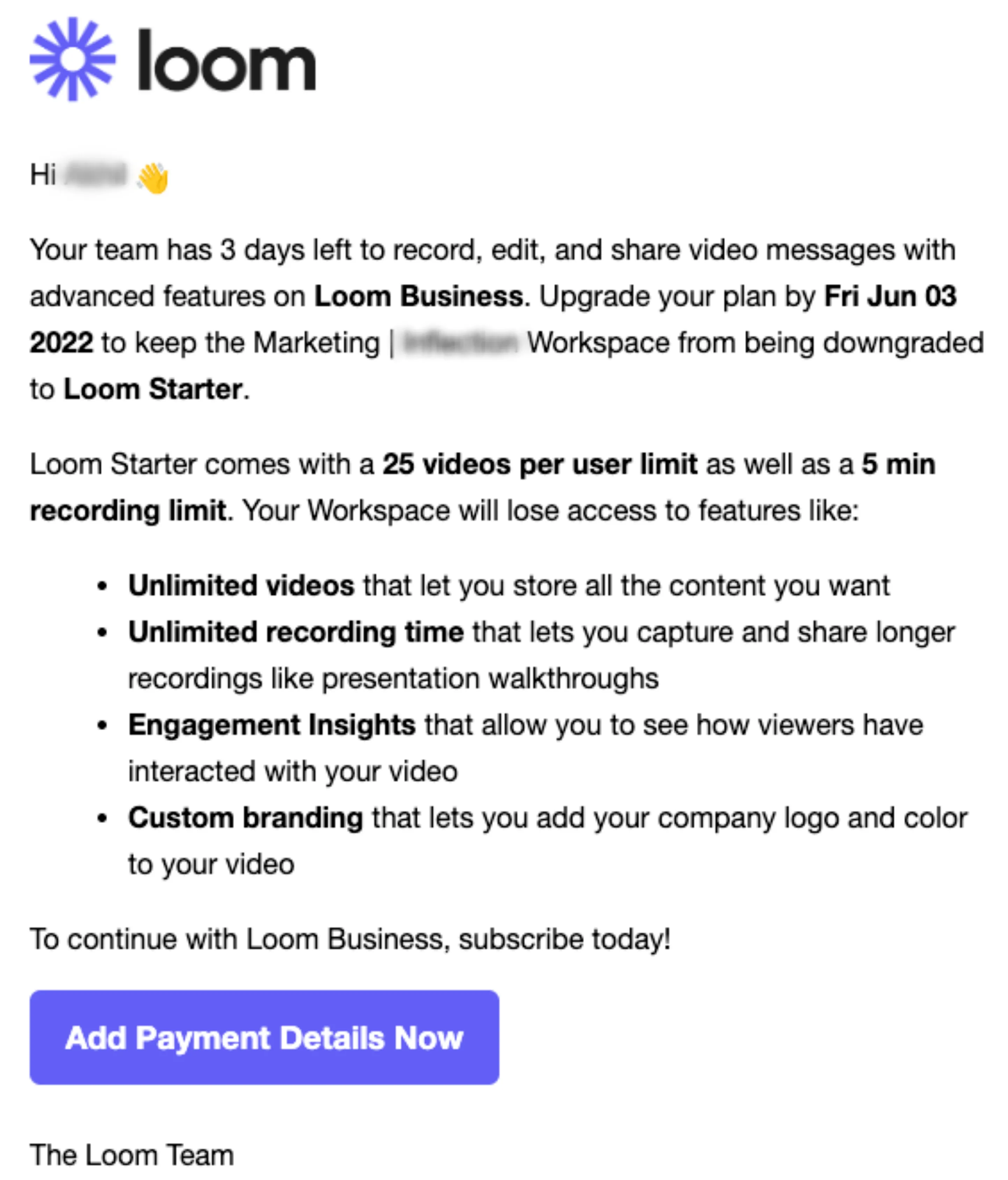 Loom end of trial add payment details email