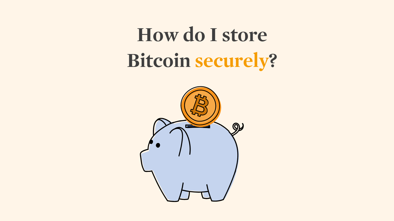 Blink 09: How do I store Bitcoin securely?