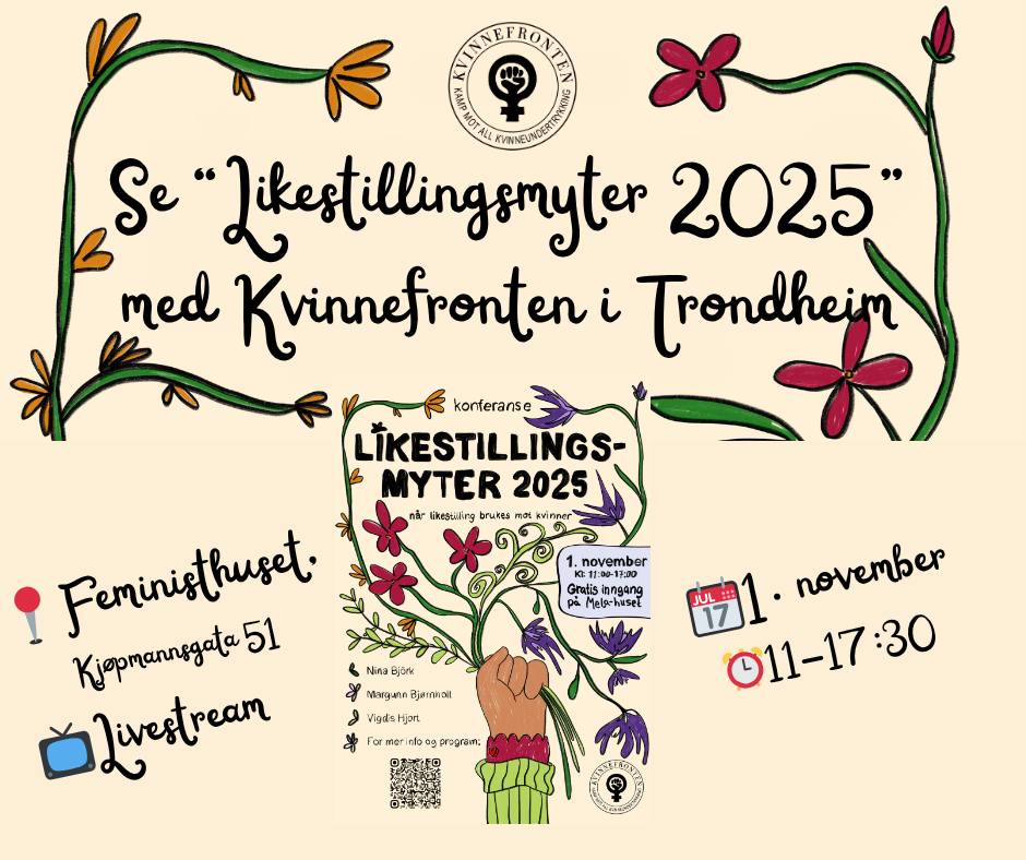 Se "Likestillingsmyter 2025" med Kvinnefronten i Trondheim