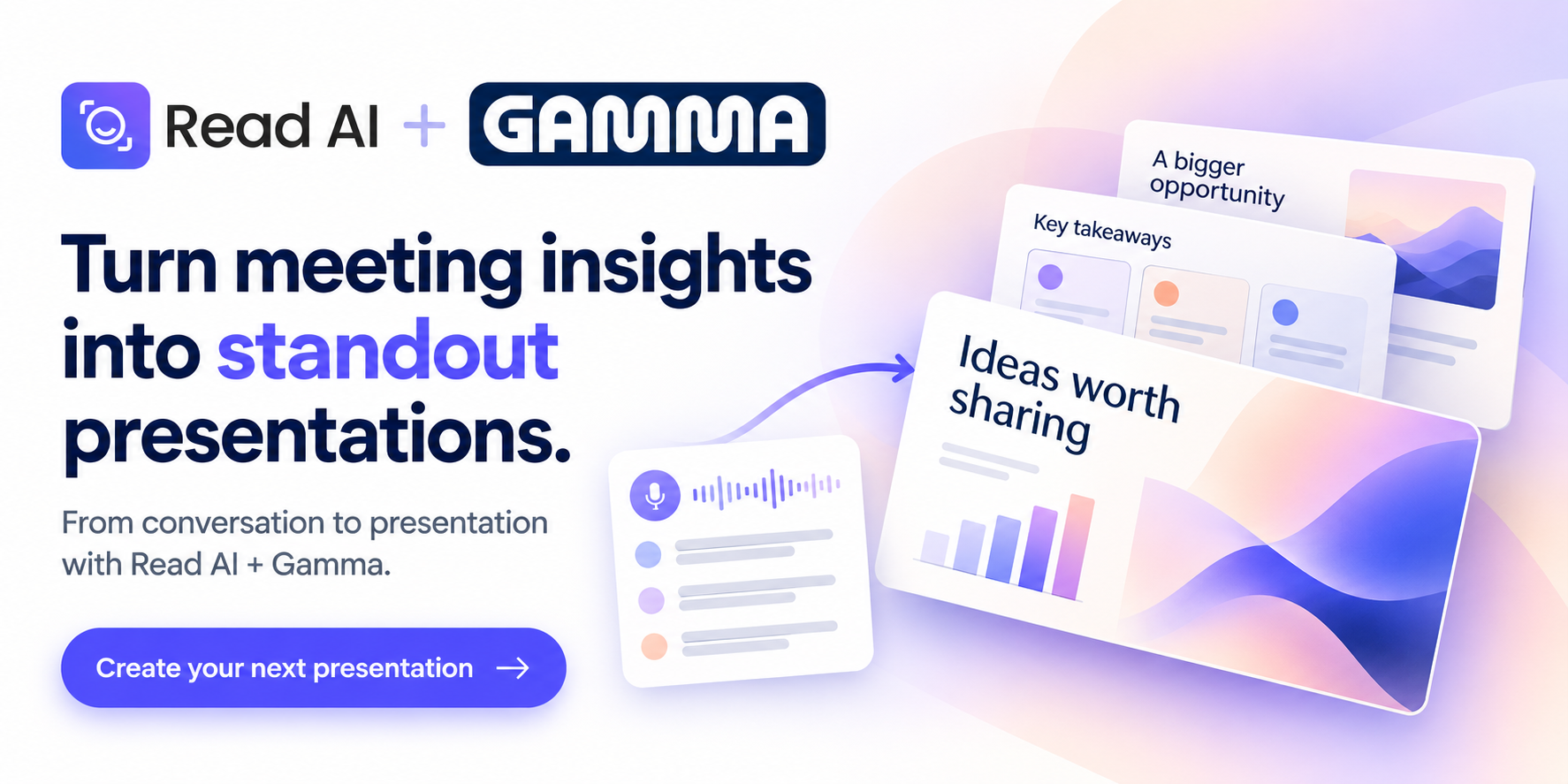 Three ways to use Read AI’s Gamma connection to turn meeting insights into team updates, client-ready proposals, and quarterly business reviews.