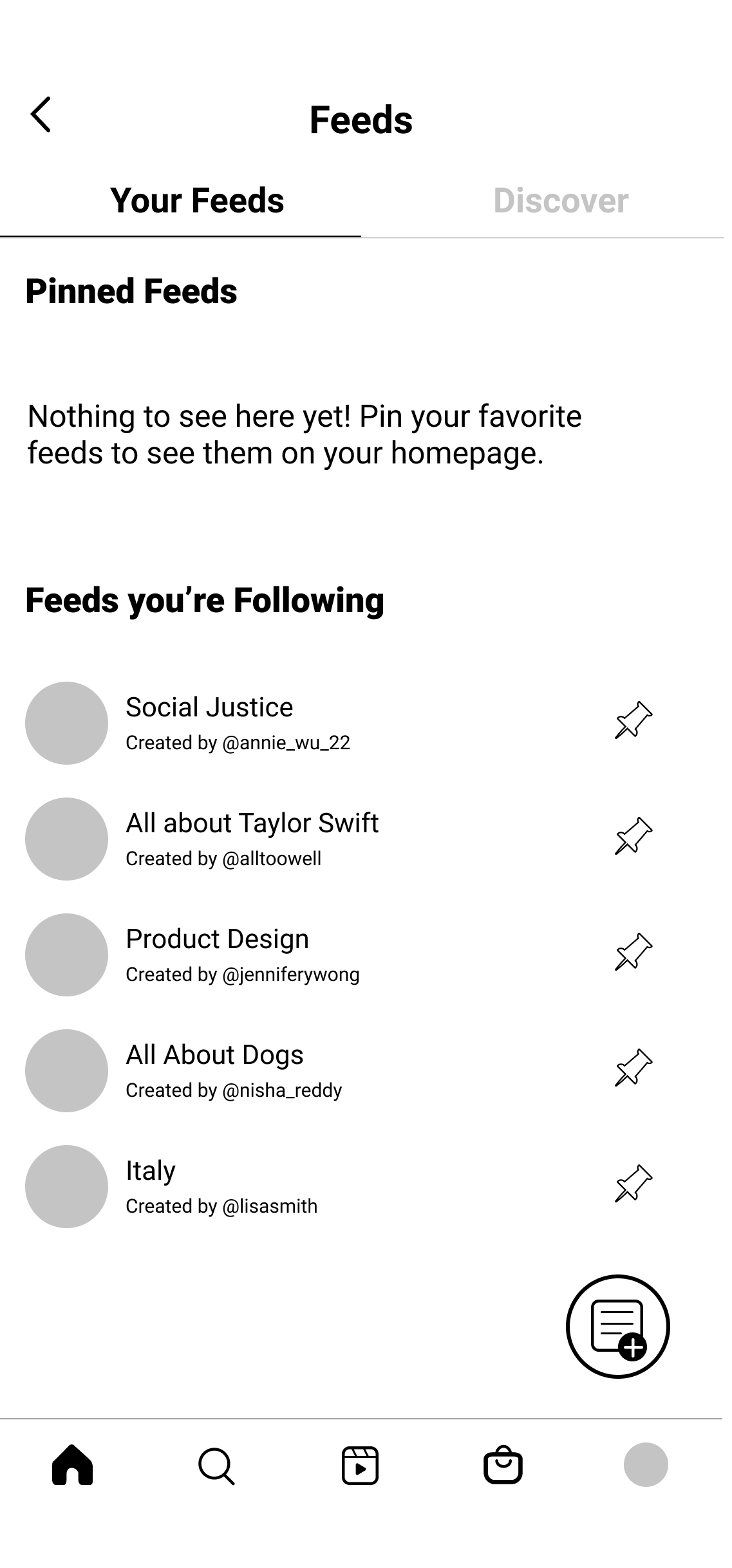 This is one option of how to show the feeds feature. There are 2 groupings: Pinned Feeds & Feeds you're following. This wireframe is showing feed as a list with a small profile icon to the left 