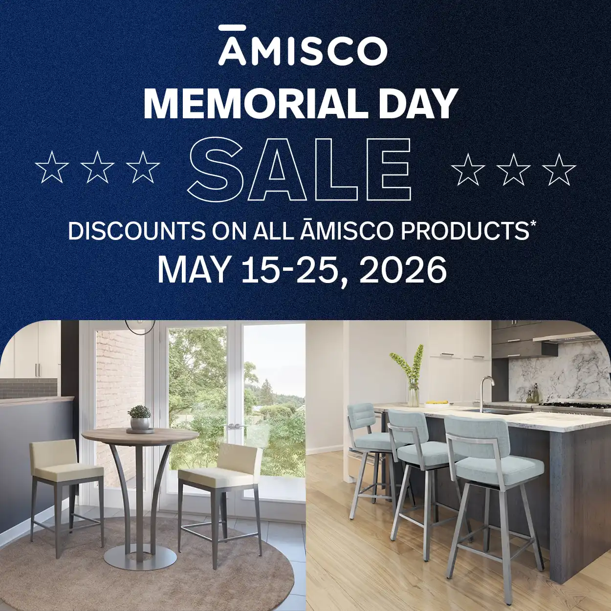Amisco Memorial Day Sale ad from May 15-25, 2026, offering discounts on all products, featuring modern kitchen bar stools and a bistro table set.