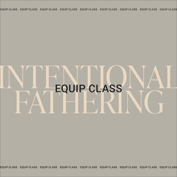 Intentional Fathering