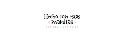 Hecho Con Estas Manitas