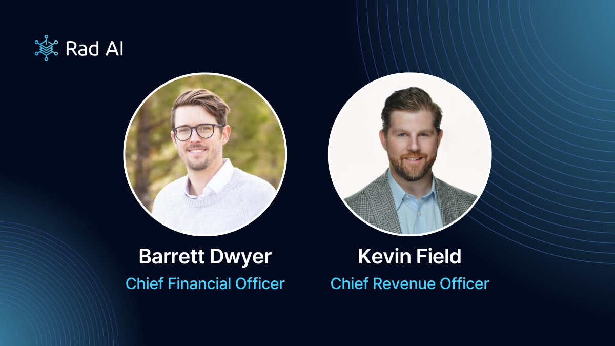 Rad AI Expands Executive Team to Accelerate Growth and Solidify Position as the Leader in AI-Driven Radiology Solutions