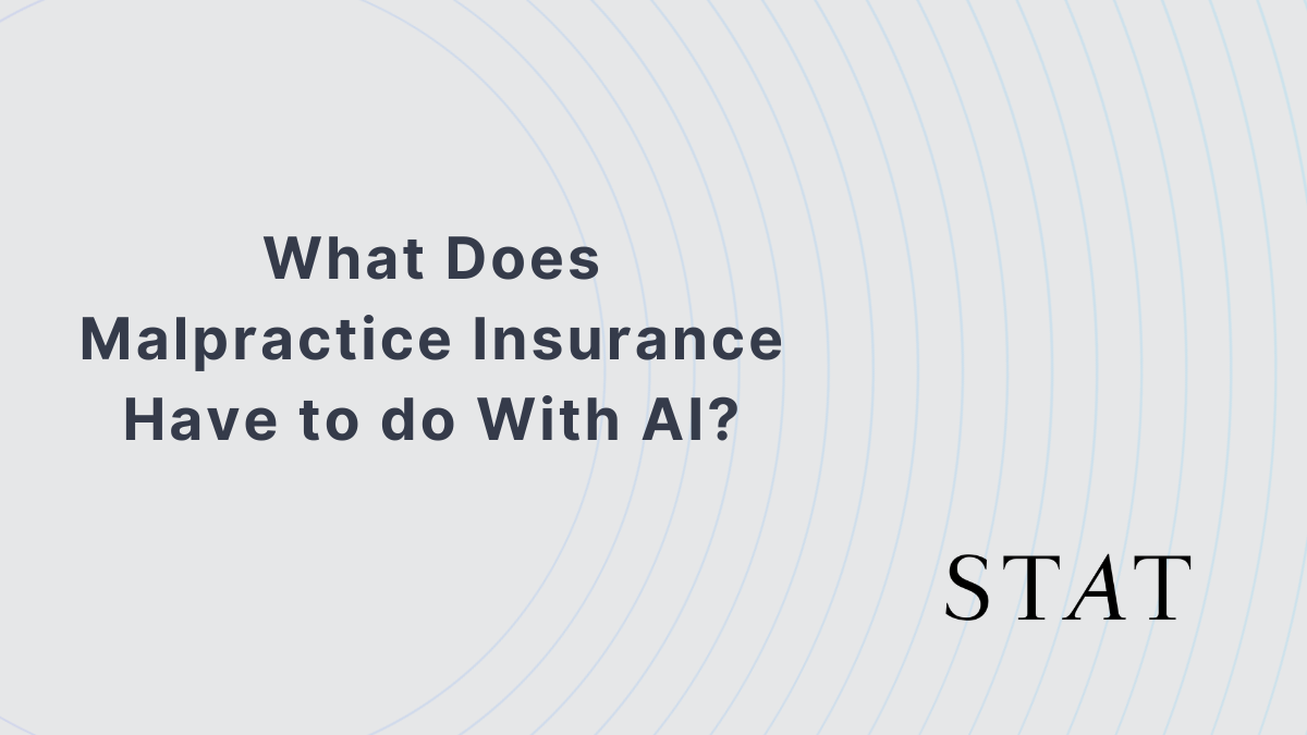 What Does Malpractice Insurance Have to do With AI?