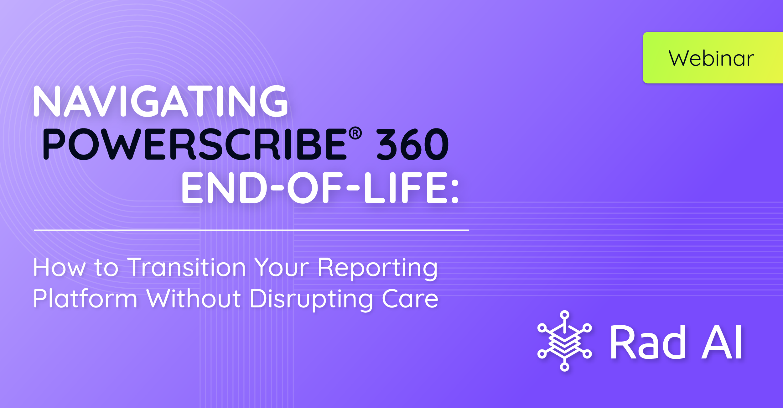 Navigating PowerScribe® 360 End-of-Life