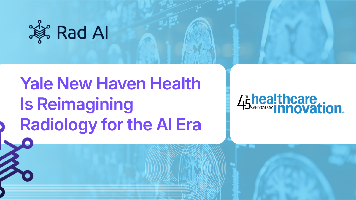 Yale New Haven Health Is Reimagining Radiology for the AI Era