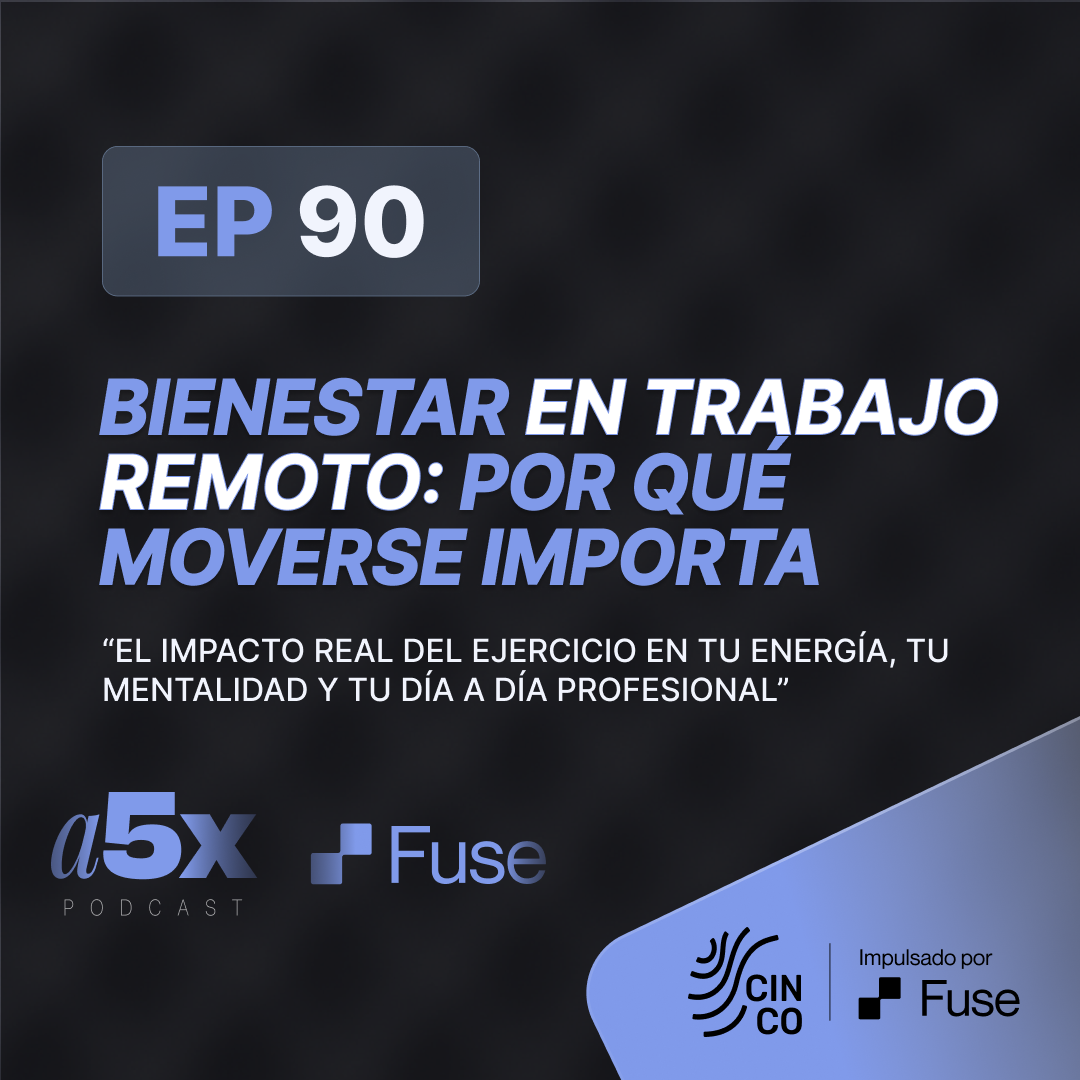 BIENESTAR EN TRABAJO REMOTO: POR QUÉ MOVERSE IMPORTA