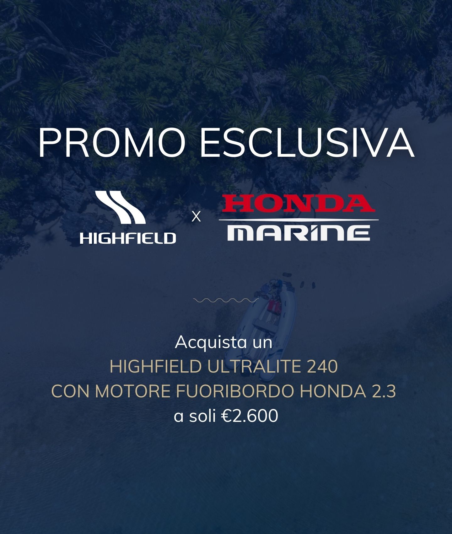 Promo Highfield Ultralite 240 con motore Honda BF 2.3