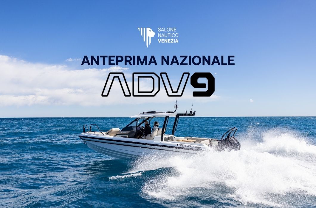 Il nuovo Highfield ADV 9 in navigazione