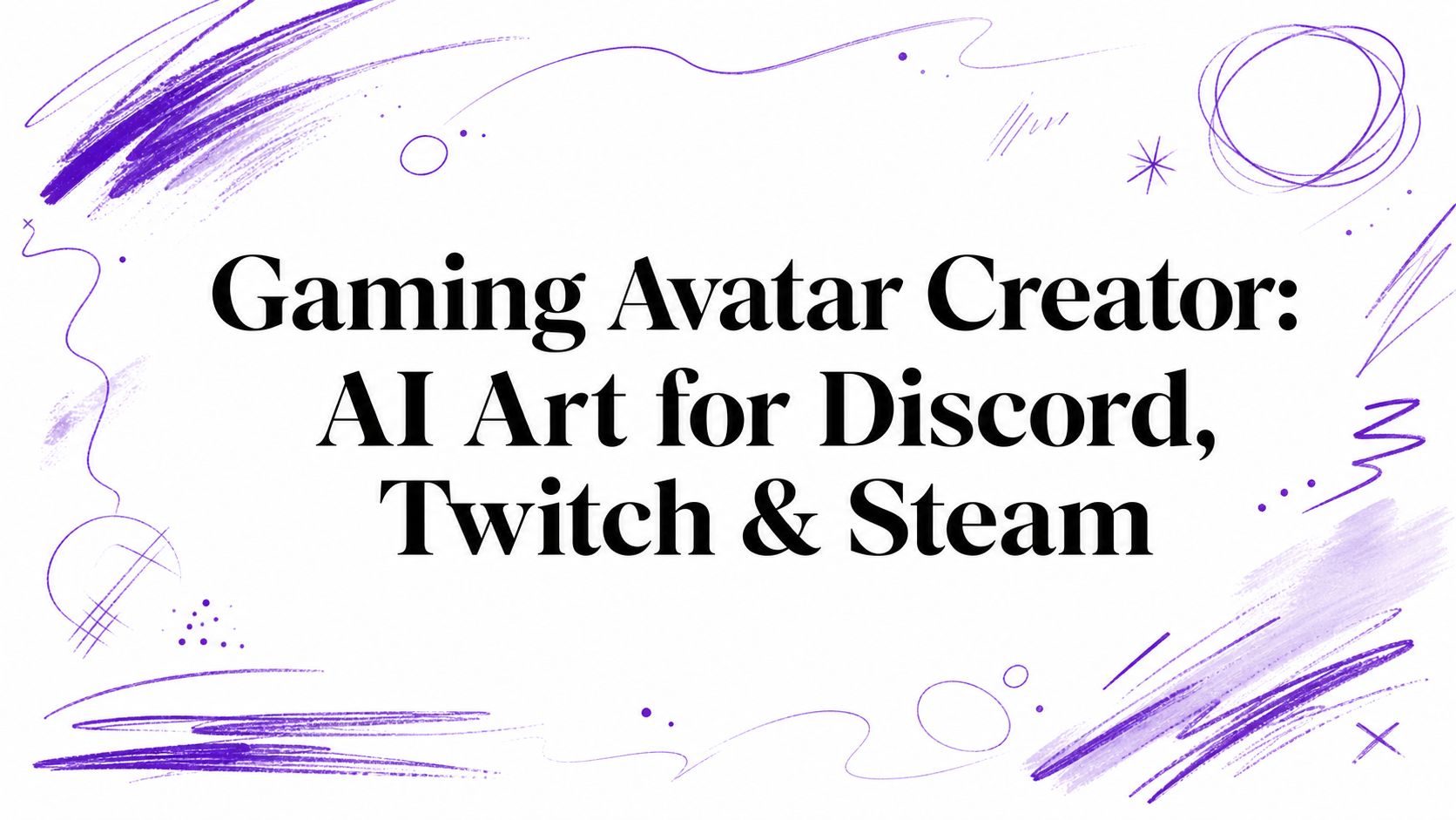 Gaming Avatar Creator: AI Art for Discord, Twitch & Steam