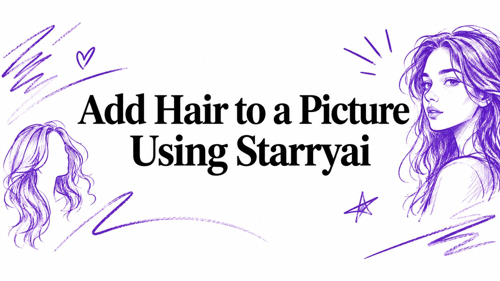 Add Hair to a Picture Using Starryai