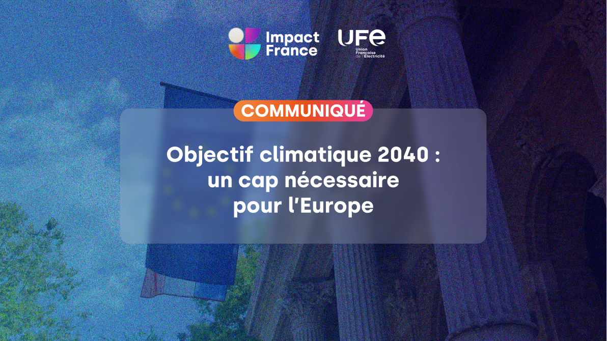 Objectif climatique 2040 : un cap nécessaire pour l’Europe