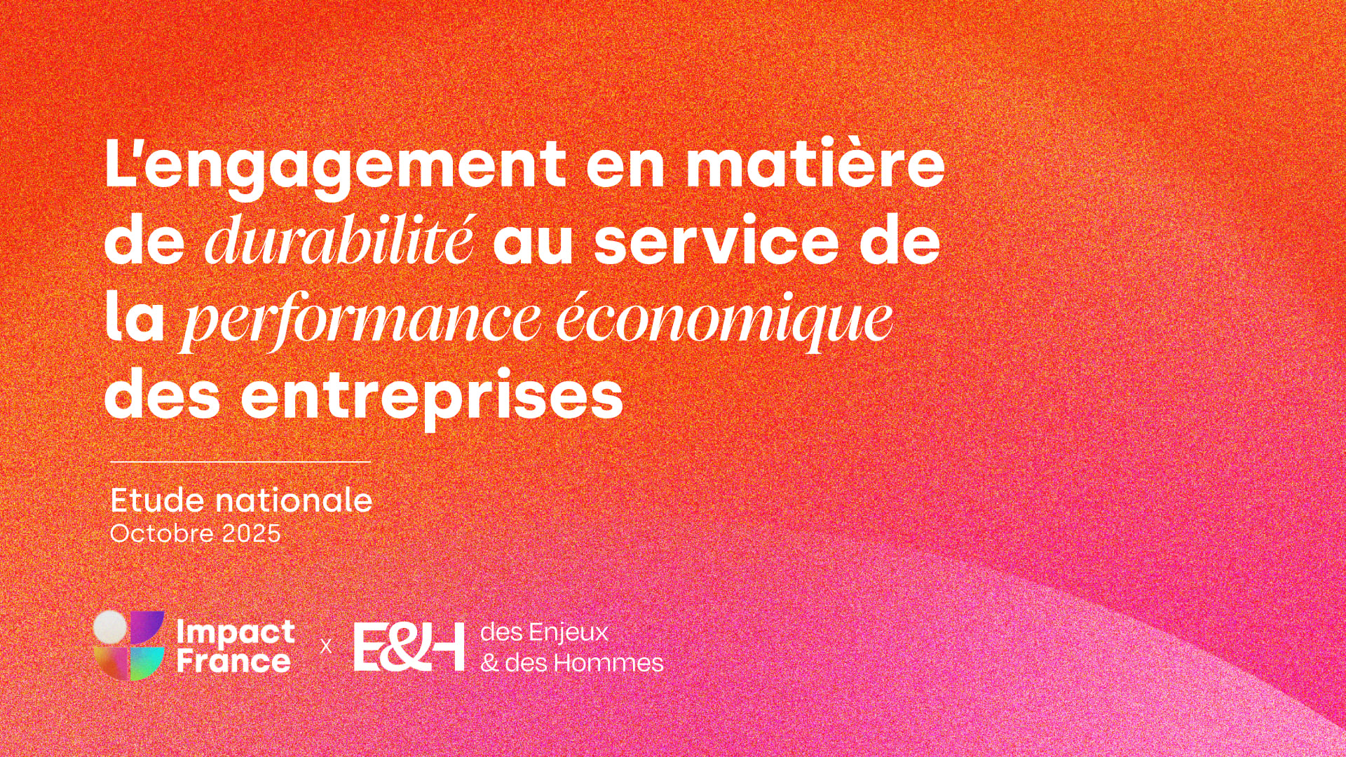 « L’engagement en matière de durabilité au service de la performance économique » : la preuve par les chiffres