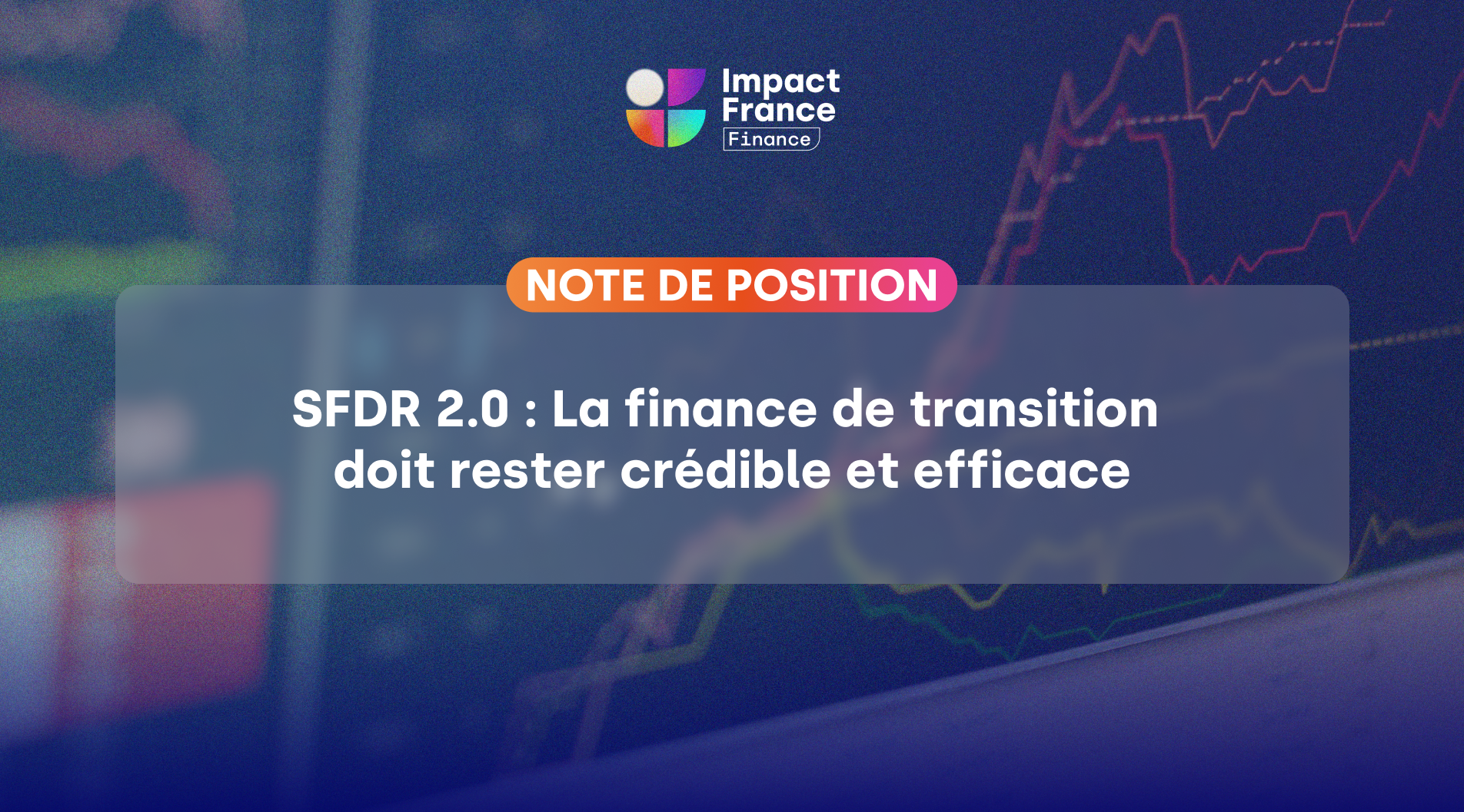 SFDR 2.0 : La finance de transition doit rester crédible et efficace