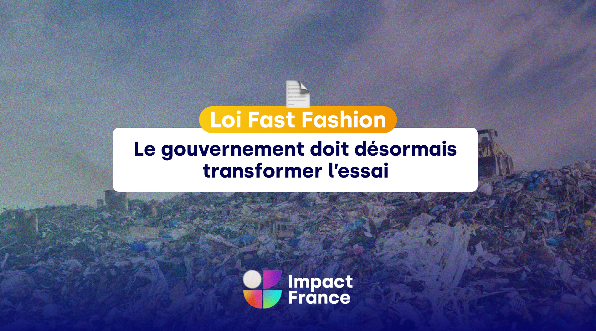 Loi fast fashion : le gouvernement doit désormais transformer l’essai
