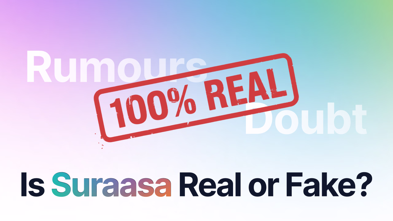 Is Suraasa Real or Fake? Here's the Direct Answer.