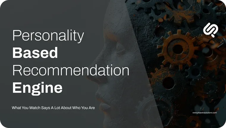 AI personality based engine for hyper personalized movie and TV recommendations case study