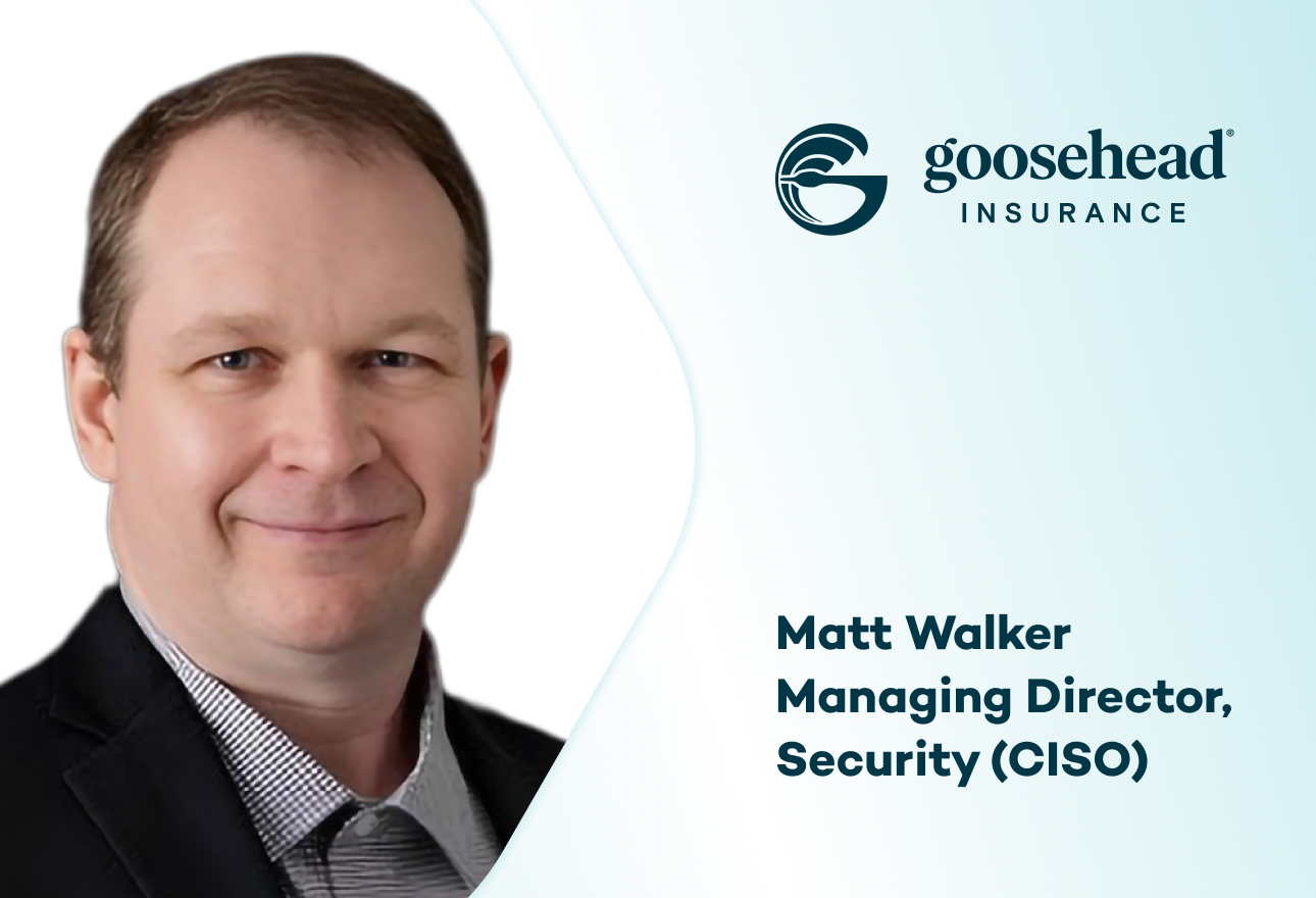 Reduced Data Exposure: Matt Walker, Managing Director of IT Security & Compliance at Goosehead Insurance