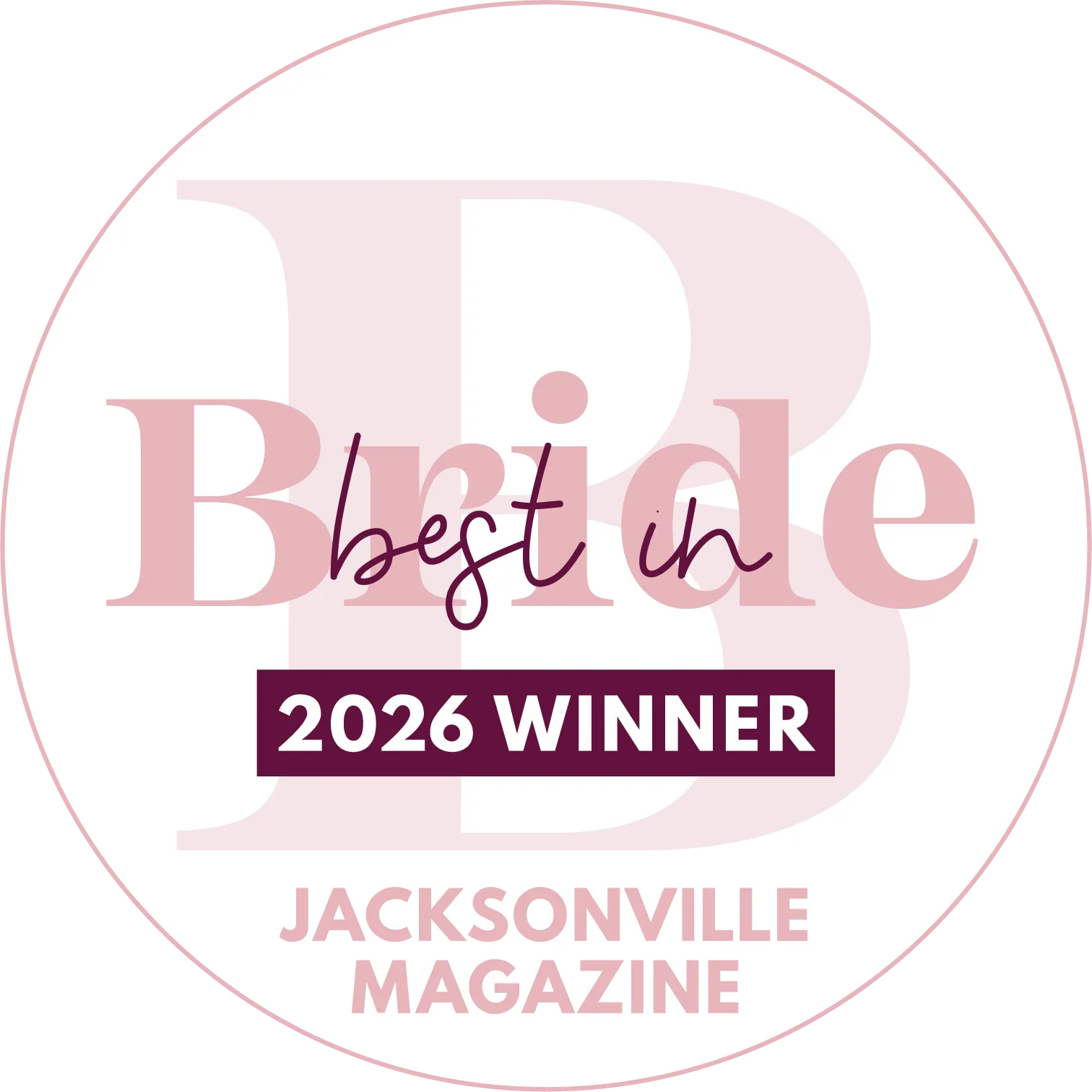 Best in Bride 2026 Winner badge from Jacksonville Magazine