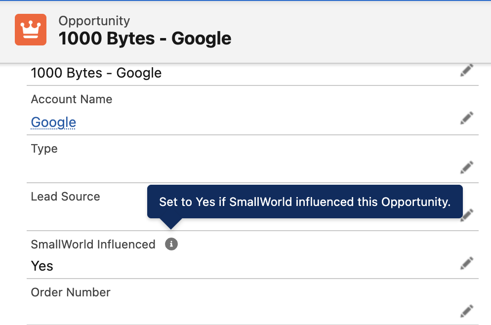 The SmallWorld Influenced field allows you to easily flag deals where SmallWorld played a role.