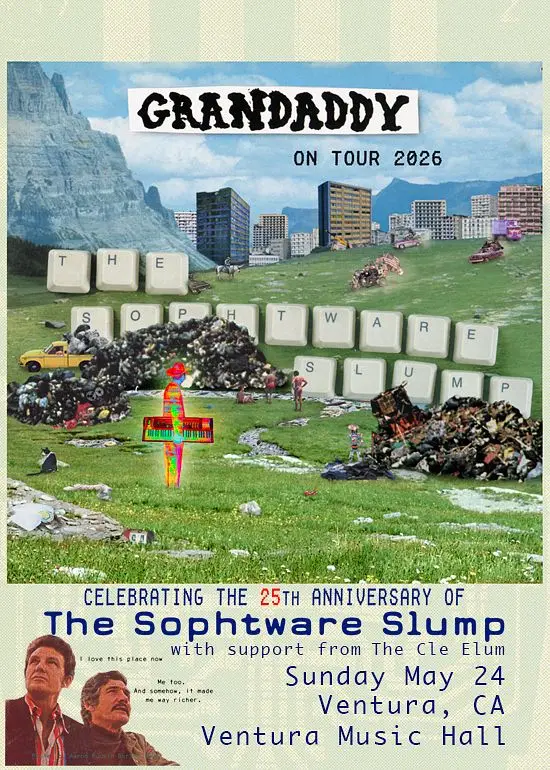 Grandaddy - 25th Anniversary of Sophtware Slump