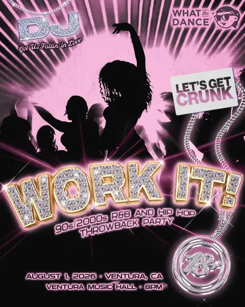 WORK IT! 90/2000s Hip Hop and R&B Night