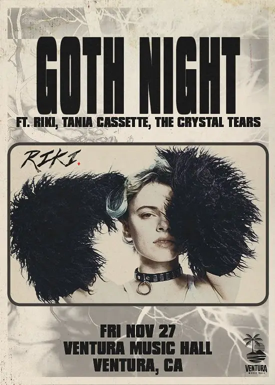 Goth Night Ft. Riki, Tania Cassette, The Crystal Tears