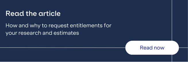 How and why to request entitlements for your research and estimates