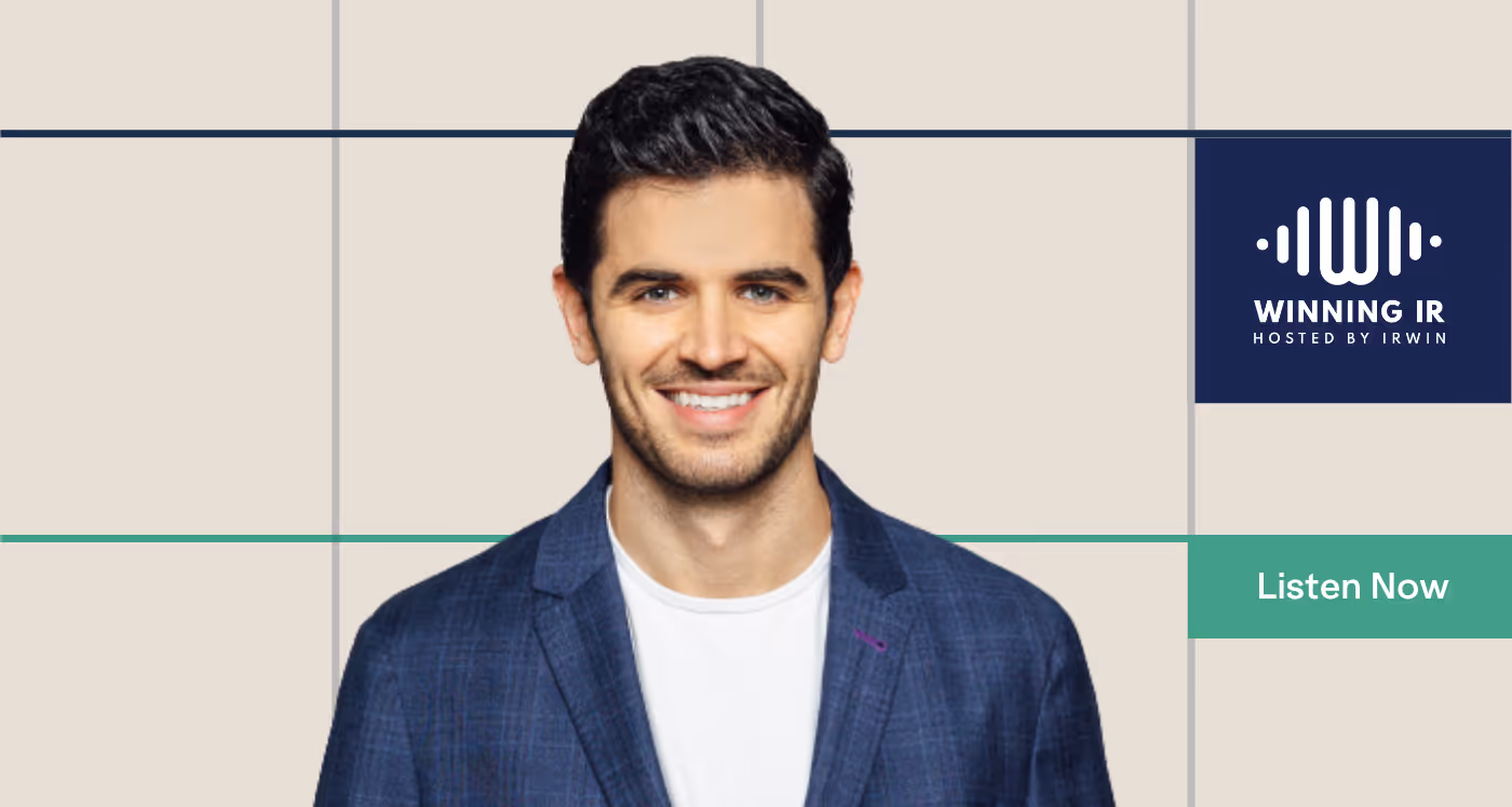 The Winning IR podcast, hosted by Mark Fasken, SVP and Co-Head of Irwin, FactSet, features in-depth conversations with IR professionals, investors, and industry experts. Episodes are available at getirwin.com/podcasts.