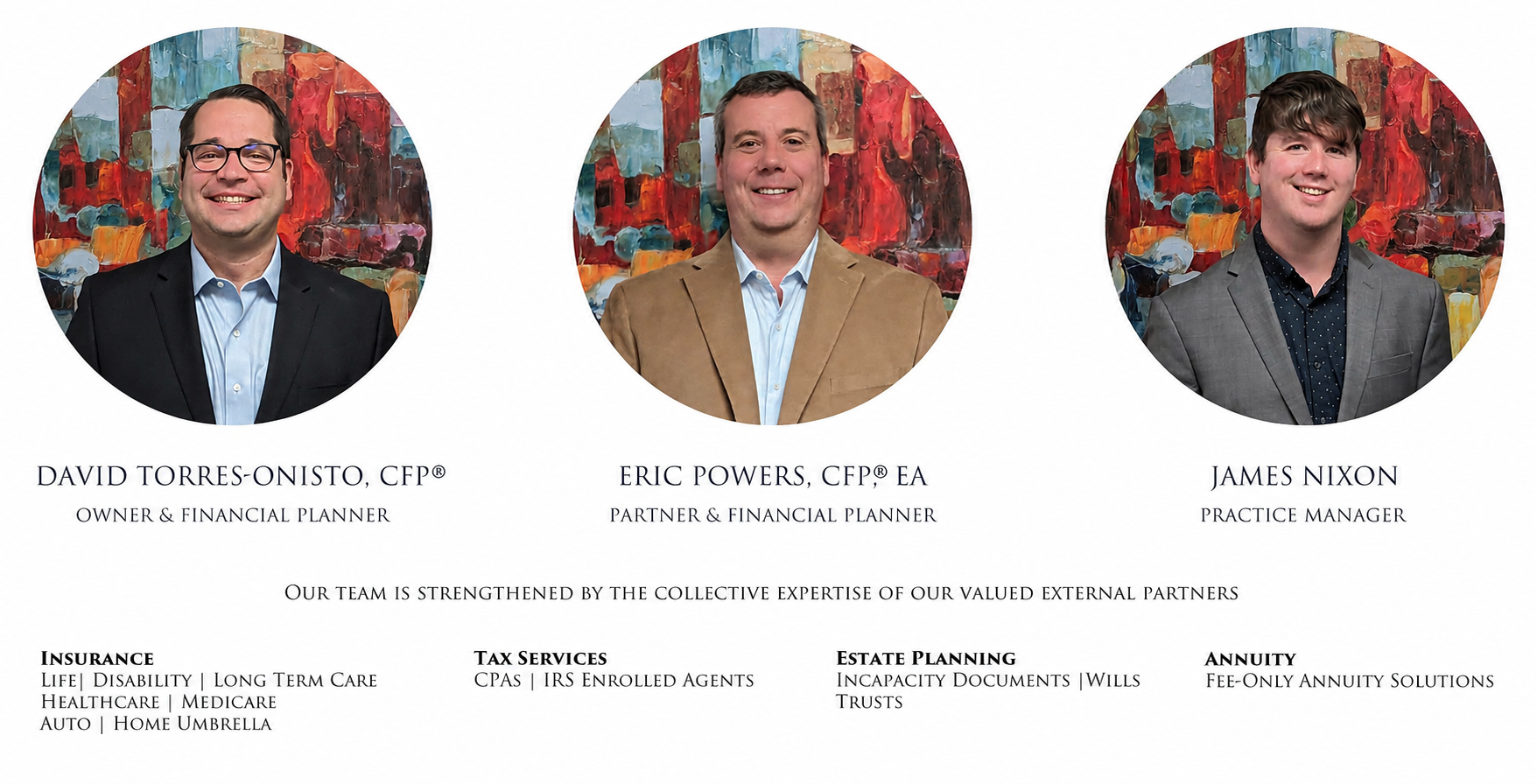 Portraits of David Torres-Onisto, Eric Powers, and James Nixon with their financial roles and services listed.