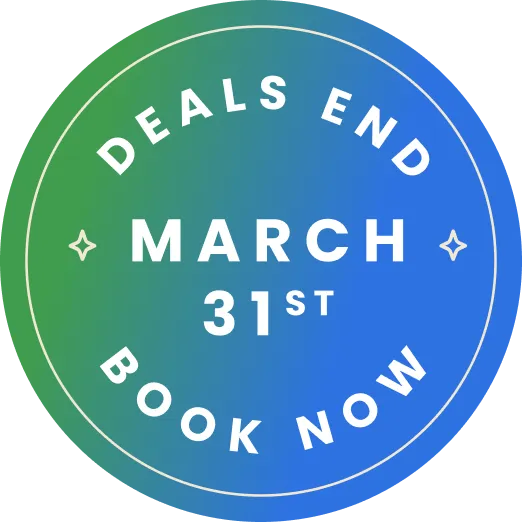Deals end March 31st Book Now