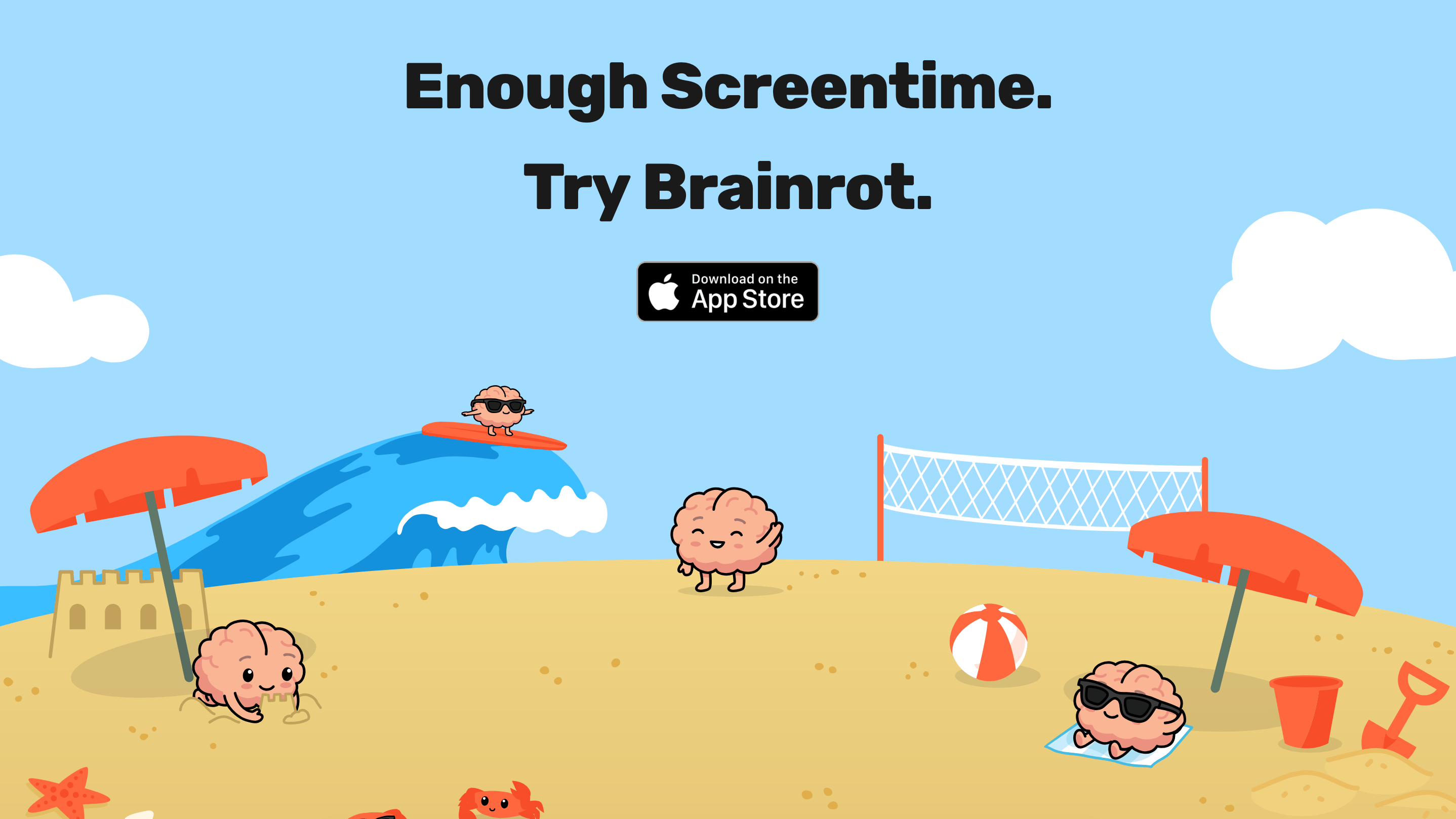 A vector illustration of a beach scene with several cartoon characters that look like pink human brains play in the sand or relax under red beach umbrellas. Black text reads "Enough Screentime. Try Brainrot." with a link to download an app in the App Store.
