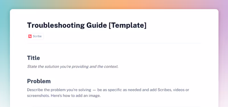 Discover What a Troubleshooting Guide Is and How To Build One
