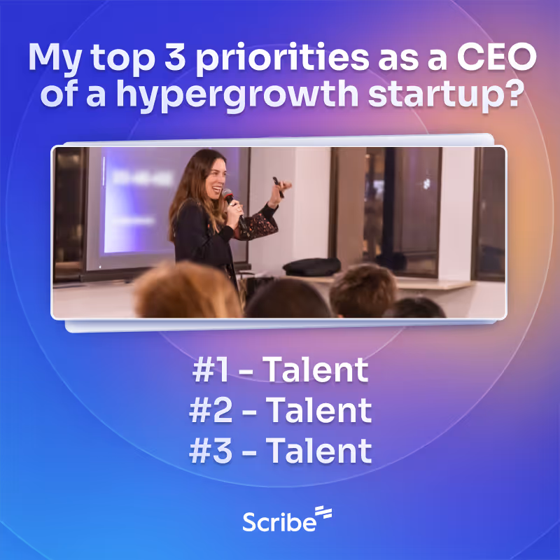 Why Talent is My #1, #2, and #3 Priority as CEO