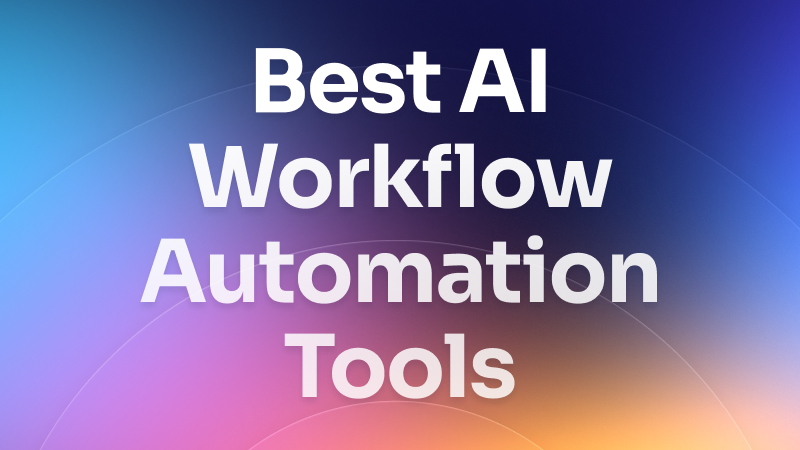 Best AI workflow automation tools in 2026