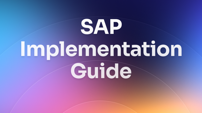 The Ultimate SAP Implementation Guide